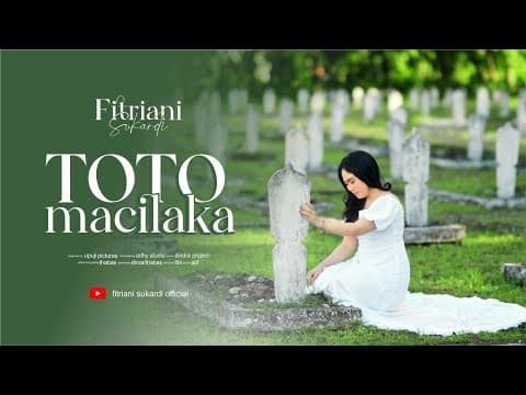 Toto Macilaka - Fitriani Sukardi