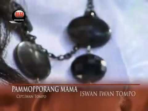 Pammopporang Mama' - Iwan Tompo