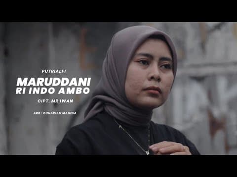 Maruddani Ri Indo Ambo - Putri Alfi