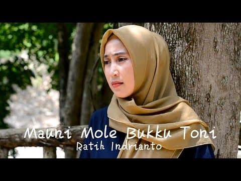 Mauni Mole Bukku Toni - Ratih Indrianto