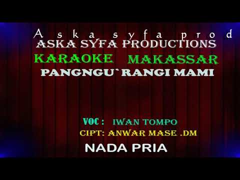 Pangngu'rangi Mami - Iwan Tompo