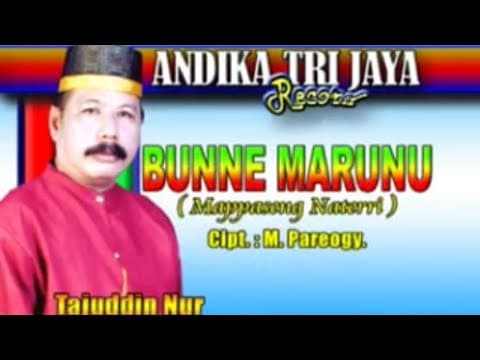 Bunne Marunu - Tajuddin Nur