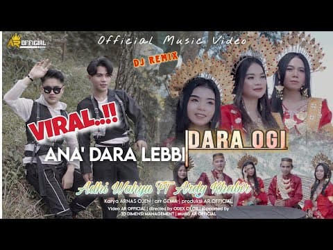 Ana' Dara Lebbi Dara Ogi - Ardhy Khabir