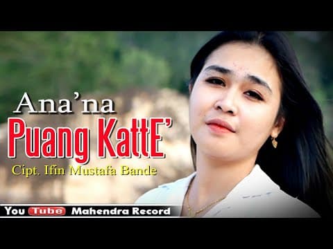 Ana'na Puang Katte' - Eva Aprilia Putri