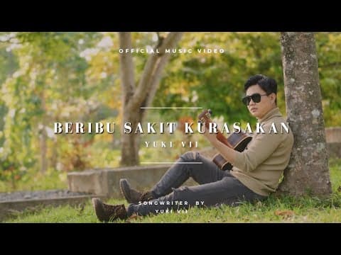Beribu Sakit Kurasakan - Yuki Vii