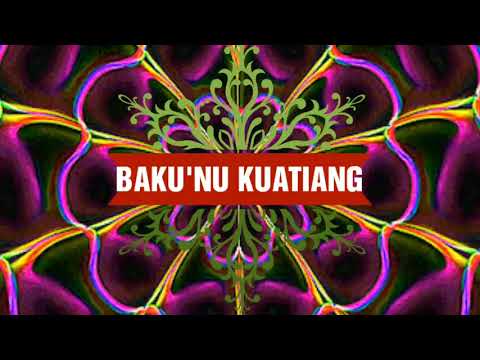 Baku'nu Kuatiang - Anto Sarro