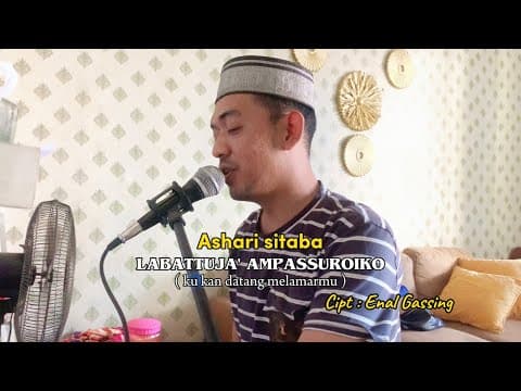 Labattuma' Ampassuroiko - Ashari Sitaba