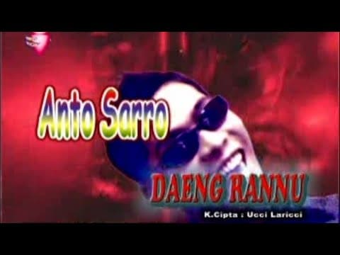 Daeng Rannu - Anto Sarro