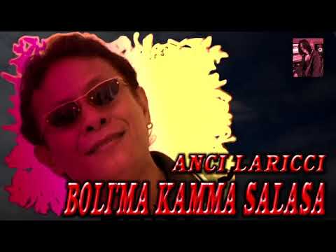 Boli'ma Kamma Salasa - Anci Laricci