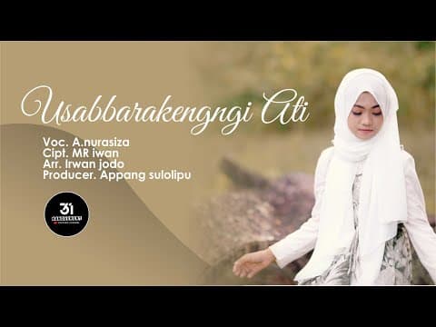 Usabbarakengngi Ati - A. Nurasiza