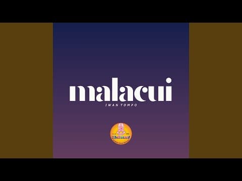 Malacui - Iwan Tompo