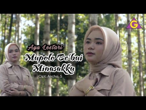 Mupolo Ta'bui Minasakku - Ayu Lestari