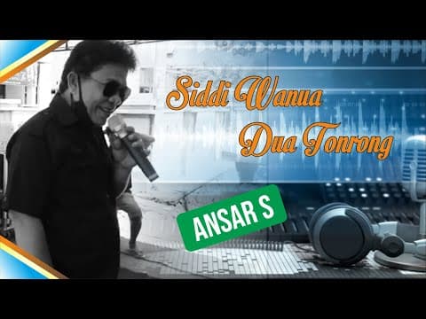 Siddi Wanua Dua Tonrong - Ansar S