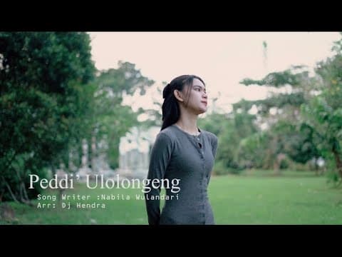 Peddi' Ulolongeng - Nabila Wulandari