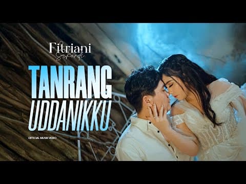 Tanrang Uddanikku - Fitriani Sukardi