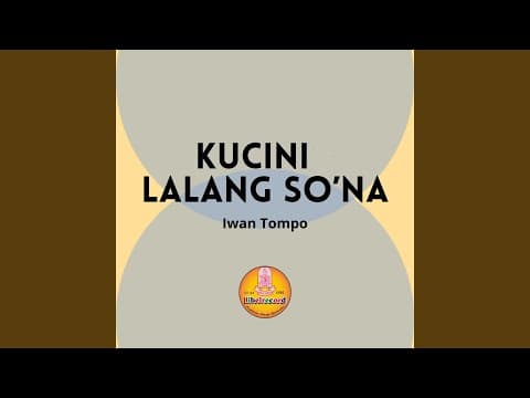 Kucini' Ri Lalang So'na - Iwan Tompo