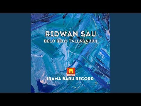 Belo Belo Tallasakku - Ridwan Sau
