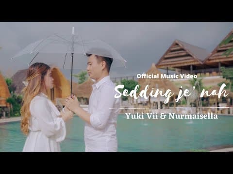 Sedding Je' Nah - Yuki Vii & Nur Mai Sella